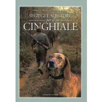 SEGUGI E SQUADRE PER IL CINGHIALE