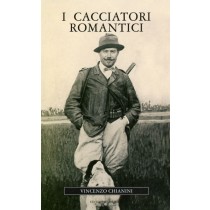 CACCIATORI ROMANTICI (I)