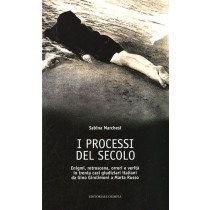 PROCESSI DEL SECOLO (I)