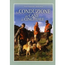 CONDUZIONE DEL CANE DA CINGHIALE