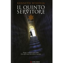 QUINTO SERVITORE (IL)