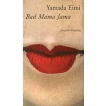 BAD MAMA JAMA