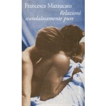 RELAZIONI SCANDALOSAMENTE PURE