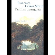 ULTIMA PASSEGGIATA (L')