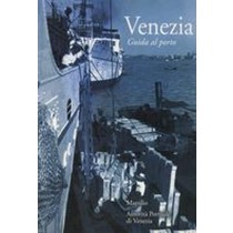 VENEZIA GUIDA AL PORTO