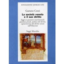 SOCIETA' VENETA E IL SUO DIRITTO