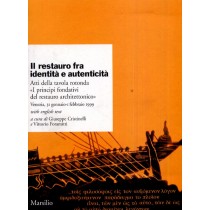 RESTAURO TRA IDENTITA'E AUTENTICITA