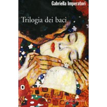 TRILOGIA DEI BACI