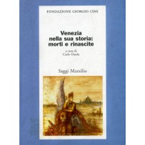 VENEZIA NELLA SUA STORIA MORTI E RI