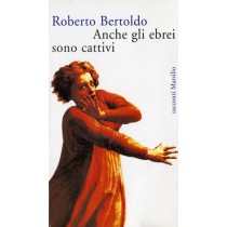 ANCHE GLI EBREI SONO CATTIVI