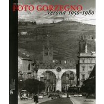 FOTO GORZEGNO VERONA 1950-1980