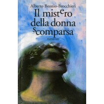 MISTERO DELLA DONNA SCOMPARSA (IL)