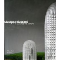 GIUSEPPE RIVADOSSI IL CUSTODE DEL T