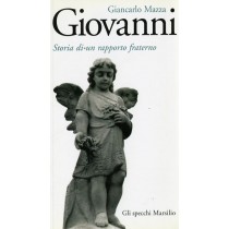 GIOVANNI STORIA DI UN RAPPORTO FRAT