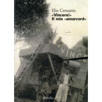 VINCERE! IL MIO AMARCORD