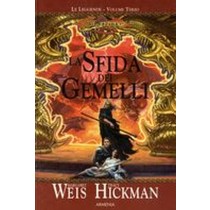 SFIDA DEI GEMELLI (LA) Weis Margaret