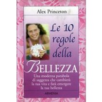 10 REGOLE DELLA BELLEZZA (LE)