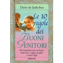 10 REGOLE DEI BUONI GENITORI (LE)