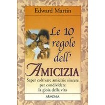 10 REGOLE DELL'AMICIZIA (LE)