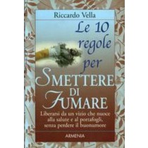 10 REGOLE PER SMETTERE DI FUMARE