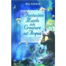 FANTASTICO MONDO DELLE CREATURE DEL