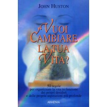 VUOI CAMBIARE LA TUA VITA?