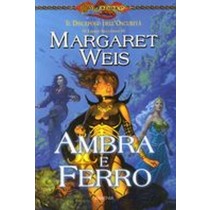 AMBRA E FERRO Weis Margaret