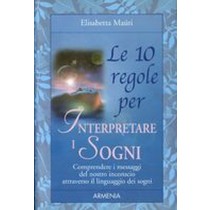 10 REGOLE PER INTERPRETARE I SOGNI
