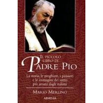 PICCOLO LIBRO DI PADRE PIO (IL)