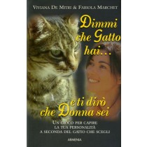 DIMMI CHE GATTO HAI E TI DIRO'CHE D