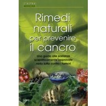 RIMEDI NATURALI PER PREVENIRE IL CA