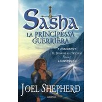 SASHA LA PRINCIPESSA GUERRIERA