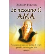 SE NESSUNO TI AMA