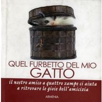 QUEL FURBETTO DEL MIO GATTO