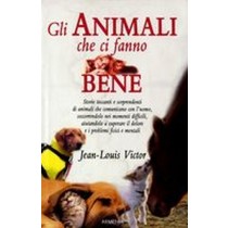 ANIMALI CHE CI FANNO BENE (GLI)