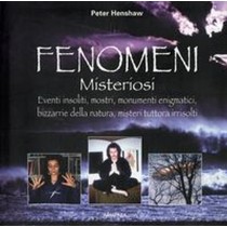 FENOMENI MISTERIOSI