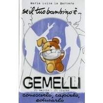 SE IL TUO BAMBINO E' GEMELLI