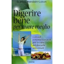 DIGERIRE BENE PER VIVERE MEGLIO