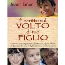 E' SCRITTO SUL VOLTO DI TUO FIGLIO
