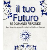 TUO FUTURO (IL)