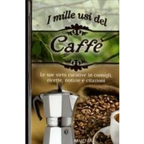 MILLE USI DEL CAFFE' (I)