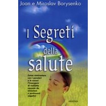 SEGRETI DELLA SALUTE (I)