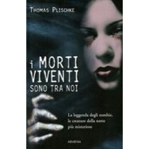 MORTI VIVENTI SONO TRA NOI (I)