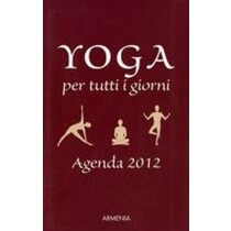 YOGA PER TUTTI I GIORNI 2012