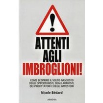 ATTENTI AGLI IMBROGLIONI!