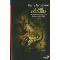 SCENDE L'OSCURITA' Turtledove Harry