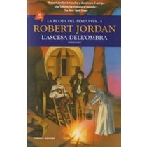 RUOTA DEL TEMPO VOL.4 L'ASCESA DELL Jordan Robert
