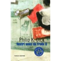 NOSTRI AMICI DA FROLIX 8