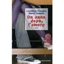 UN ANNO DOPO L'AMORE
