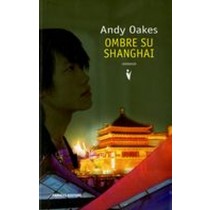 OMBRE SU SHANGHAI Oakes Andy